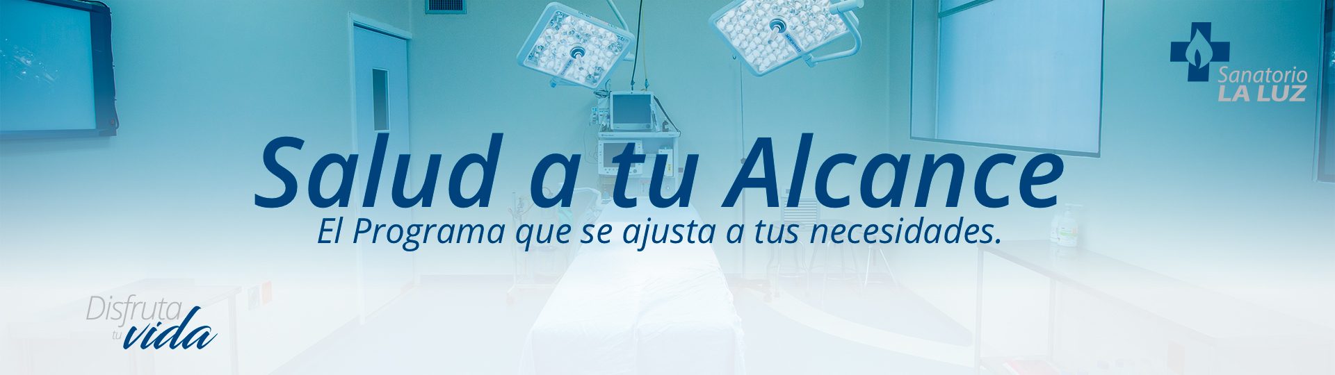 https://www.sanatoriolaluz.mx//wp-content/uploads/2018/01/Salud-a-tu-Alcance-Header-1920x540.jpg